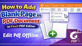How to Add a Blank Page in PDF | Foxit PDF Editor | Insert Blank Page in PDF Using Foxit PDF Editor