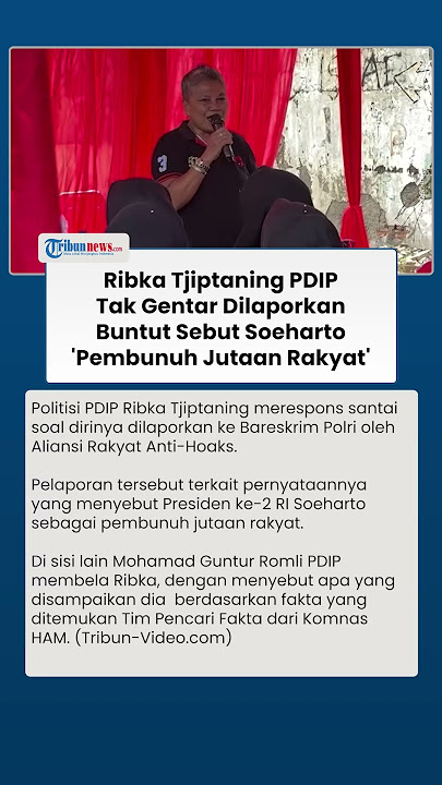 Dibela PDIP, Ribka Tjiptaning Tak Gentar Dipolisikan Buntut Sebut Soeharto Pembunuh: Dihadapi Saja
