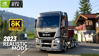 Ets2 8K Graphics | Realistic Mods [RTX 3090] PC Gameplay