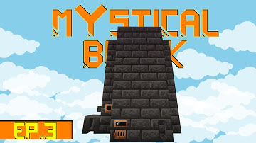Minecraft Mystical Block | Smeltery & Mystical Infusion #3 | Modded Questing Skyblock