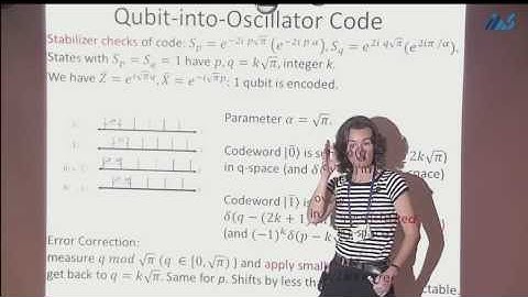 Barbara Terhal (Aachen University) Quantum Error Correction II