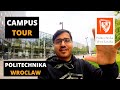 CAMPUS TOUR OF WROCLAW UNIVERSITY OF SCIENCE &TECHNOLOGY| Politechnika Wroclawska| STUDY IN POLAND