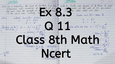 Ex 8.3, Q 11, Chapter 8, Comparing Quantities, Class 8 Math