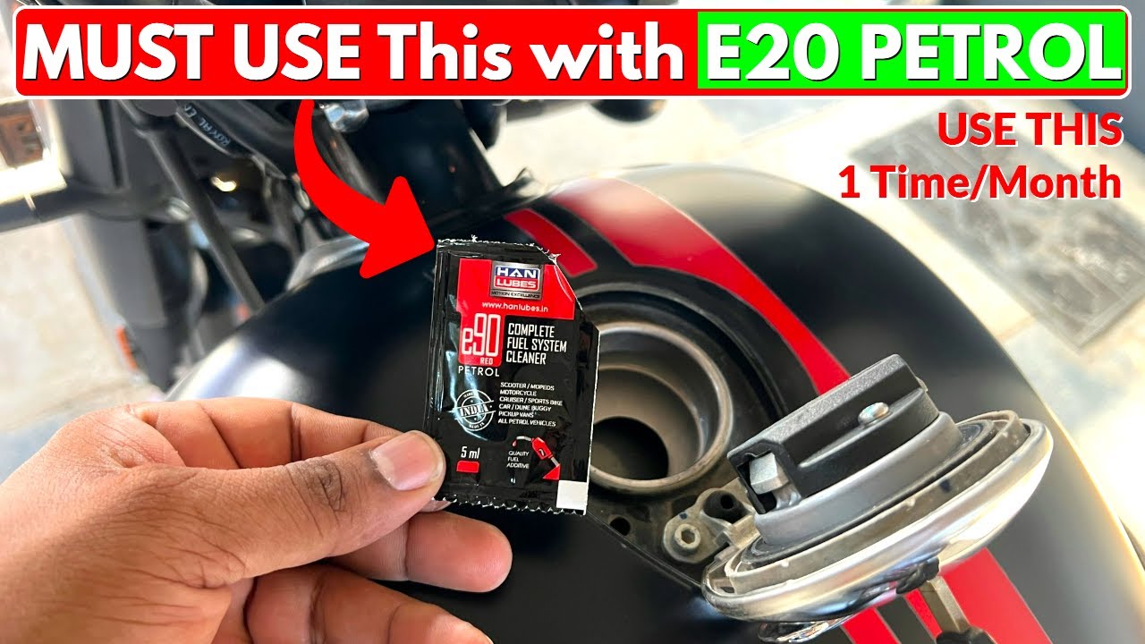 E20 Petrol - Clean Your Bike & Car Fuel System | E90 Fuel System ...