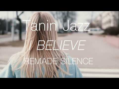 Watch Tanin Jazz - I Believe on YouTube