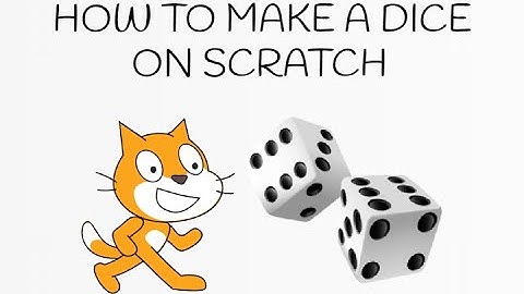 How to make a rolling dice on Scratch!