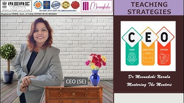 CEO SE Teaching Strategy (Dr Meenakshi Narula- Mentoring The Mentors)