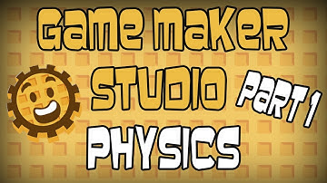 GameMaker: Studio Physics Setup