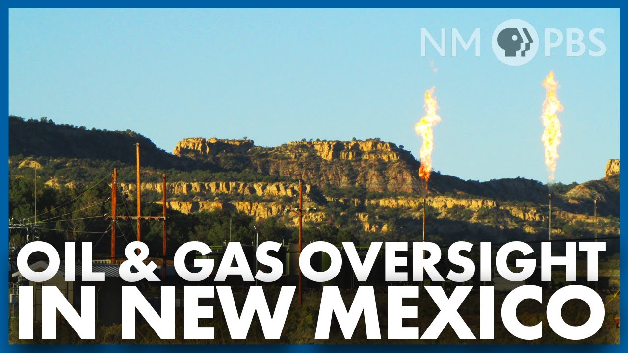 Oil & Gas Oversight in New Mexico | The Line/Your NM Government - YouTube