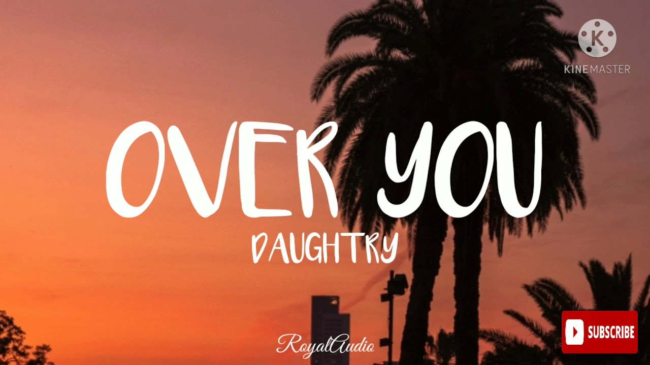 Over You - Daughtry (Audio)
