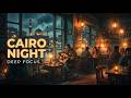 Cairo Night Café Egyptian Oud Lofi Deep Focus Study No Distractions 