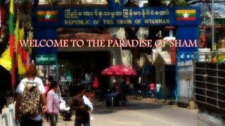 Border Town Impression: Tachileik