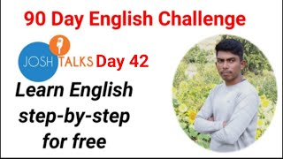 Josh talks english speaking course Day 42 Josh skills app review in hindi screenshot 5