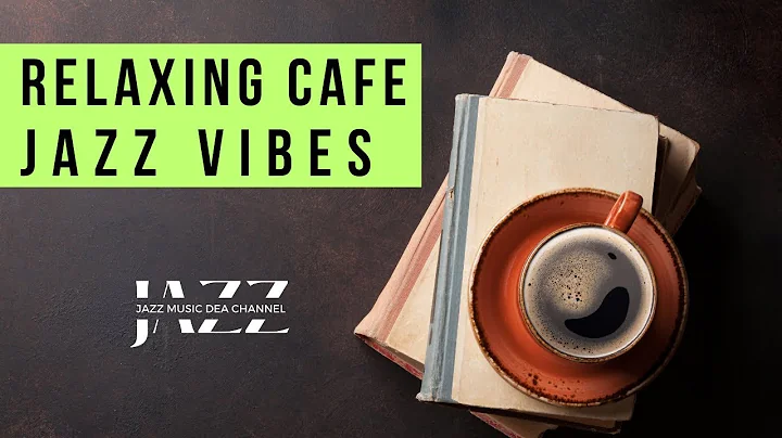 RELAXING Cafe Jazz VIBES to Save Your Productivity