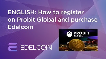 ENGLISH: How to register on Probit Global and purchase Edelcoin
