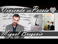 💛 Miguel Bregovic (Miguel Ángel Hoyos Alarte) · Viviendo en Poesía (y en RTVE) · Latidos 2.0 ·