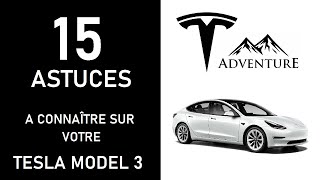 15 Astuces à connaître sur votre Tesla Model 3/Y