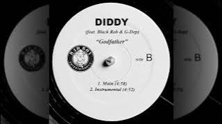 Puff Daddy AKA Diddy - Godfather (Instrumental) HQ (Full/No DJ) 2005