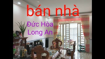 (ĐÃ BÁN)bán nhà ở thị trấn Đức Hòa,huyện Đức Hòa,tỉnh Long An - chợ Đức Hòa