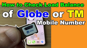 How to check load balance in Globe or TM