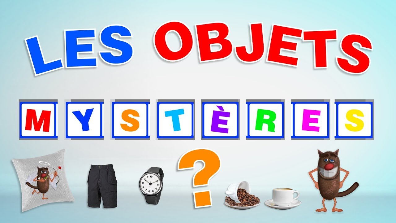 Foufou   Les Objets Mystres The mystery objects for kids  Serie 01 4k