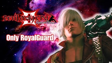 Can You Beat Devil May Cry 3 With ONLY Royalguard