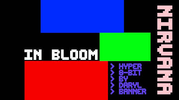 [8-BIT] Nirvana "IN BLOOM" Hyper 8-Bit Cover