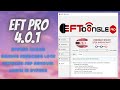 EFT PRO 4.0.1 {JUNE 2021 NEW UPDATE}