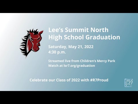 Lee's Summit North High School Class of 2022 Graduation