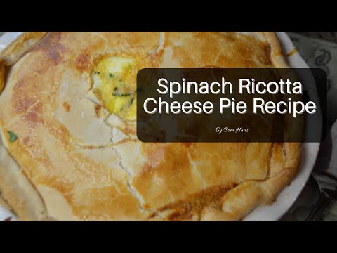 Spinach Ricotta Cheese Pie Recipe