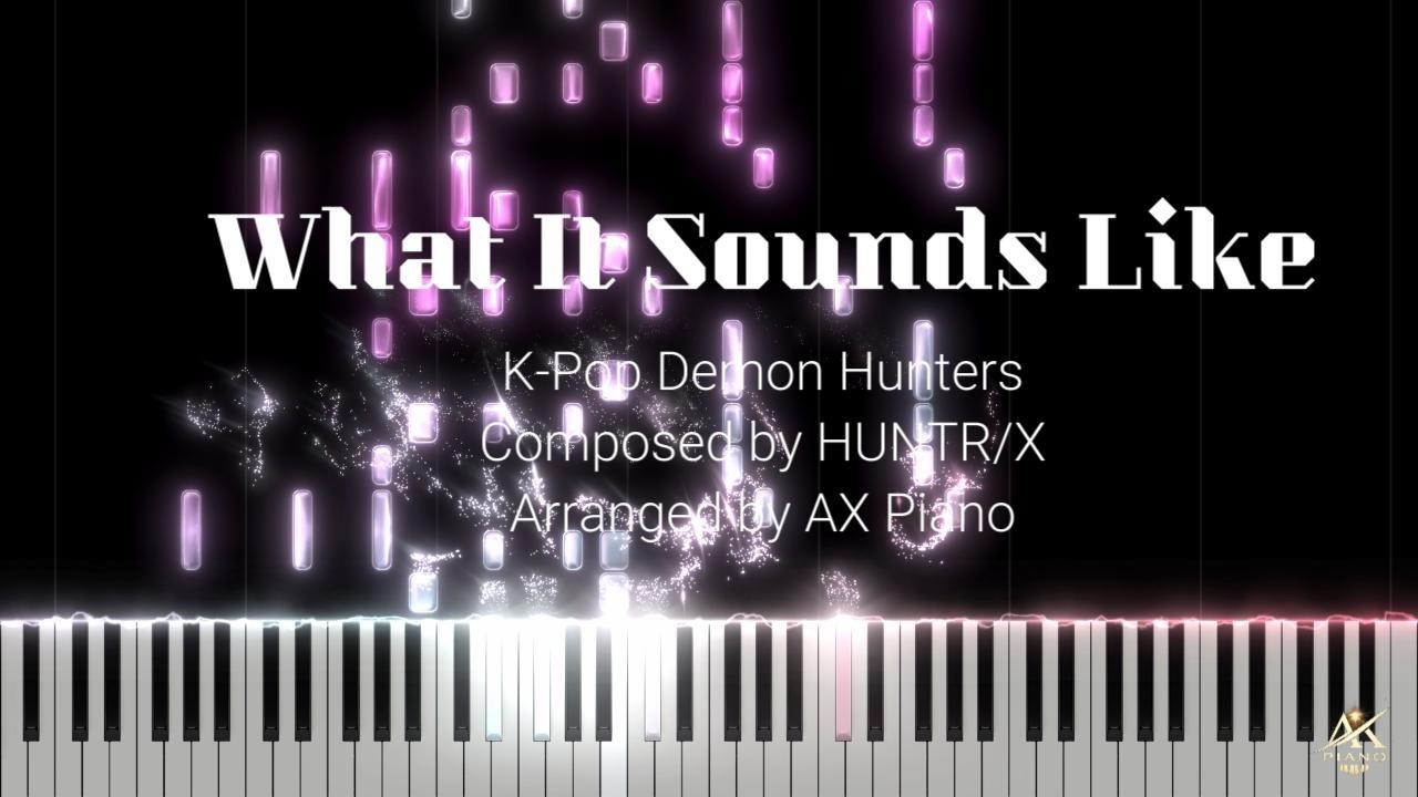 What It Sounds Like – K‑Pop Demon Hunters | Epic Piano