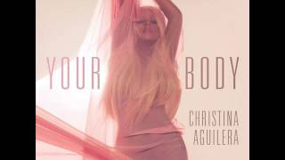 Christina Aguilera Your Body