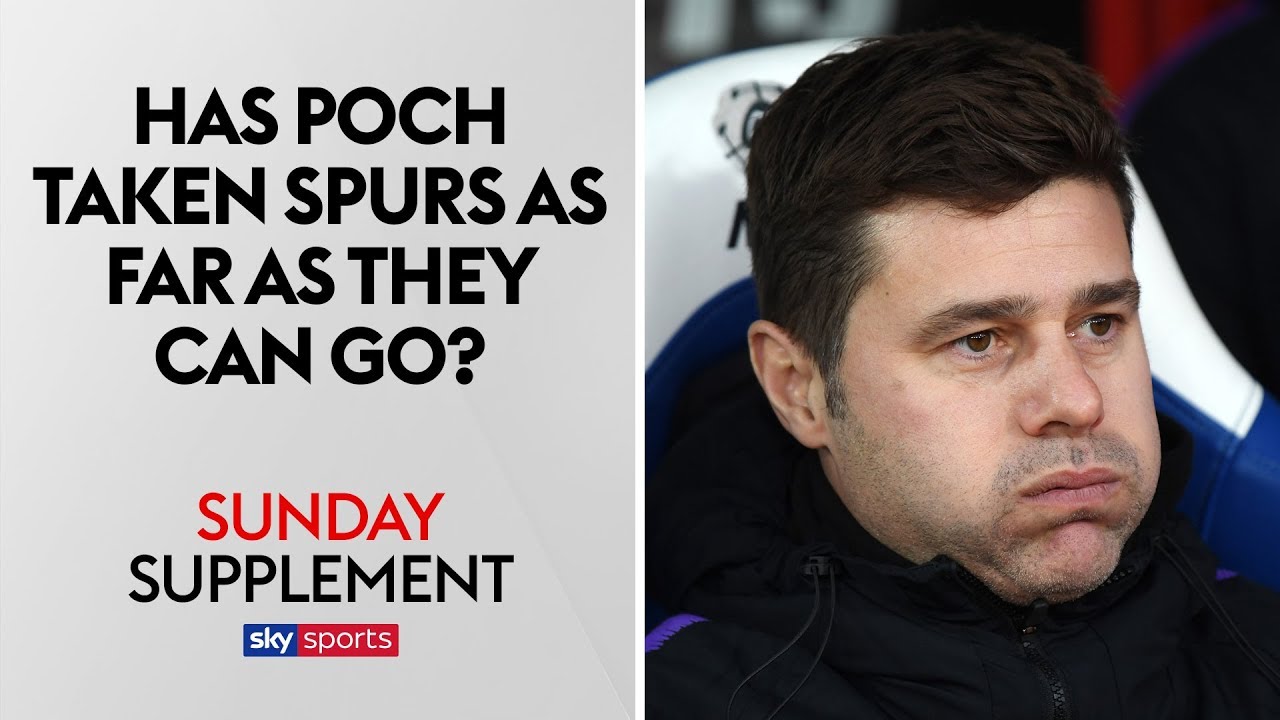 Has Mauricio Pochettino taken Tottenham as far as he can? | Sunday Supplement | Full Show