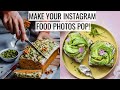 HOW TO EDIT FOOD PHOTOS FOR INSTAGRAM | Part II