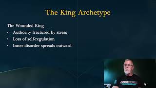 King Archetype: From Wounded Boy to Integrated Man