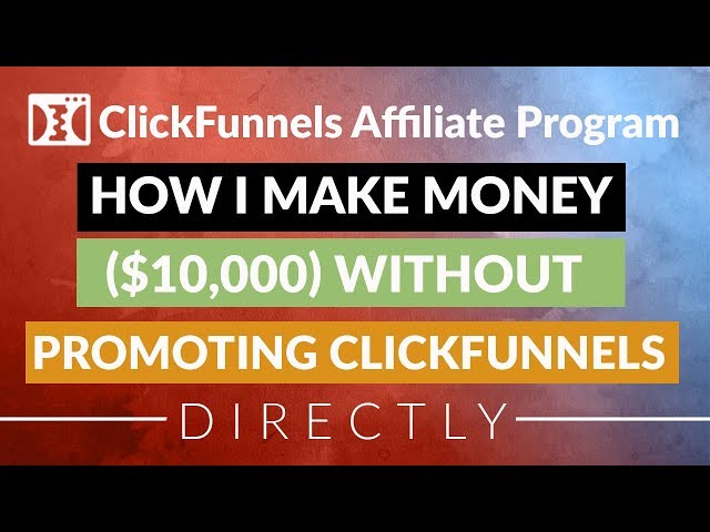 More About How To Make Money With Clickfunnels