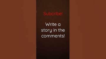 Write a story in The Comments!