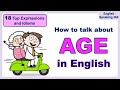 18 AGE Expressions and Idioms in English / How to talk about AGE in English