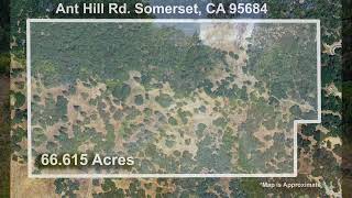 66.615 Acres, Ant Hill Rd. Somerset CA 95684