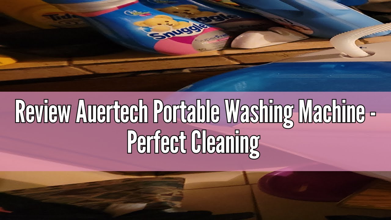 Review Auertech Portable Washing Machine - Perfect Cleaning for Apartments  and Dorms 