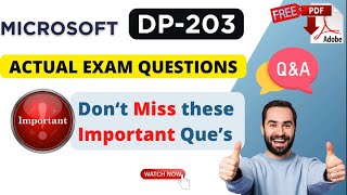 DP-203 | Important Real Exam Questions | Data Engineering on Microsoft Azure | 100% Pass | New Set