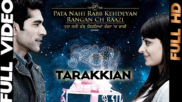 Tarakkiyan - Pata Nahi Rabb Kehdeyan Rangan Ch Raazi | HSR Entertainment