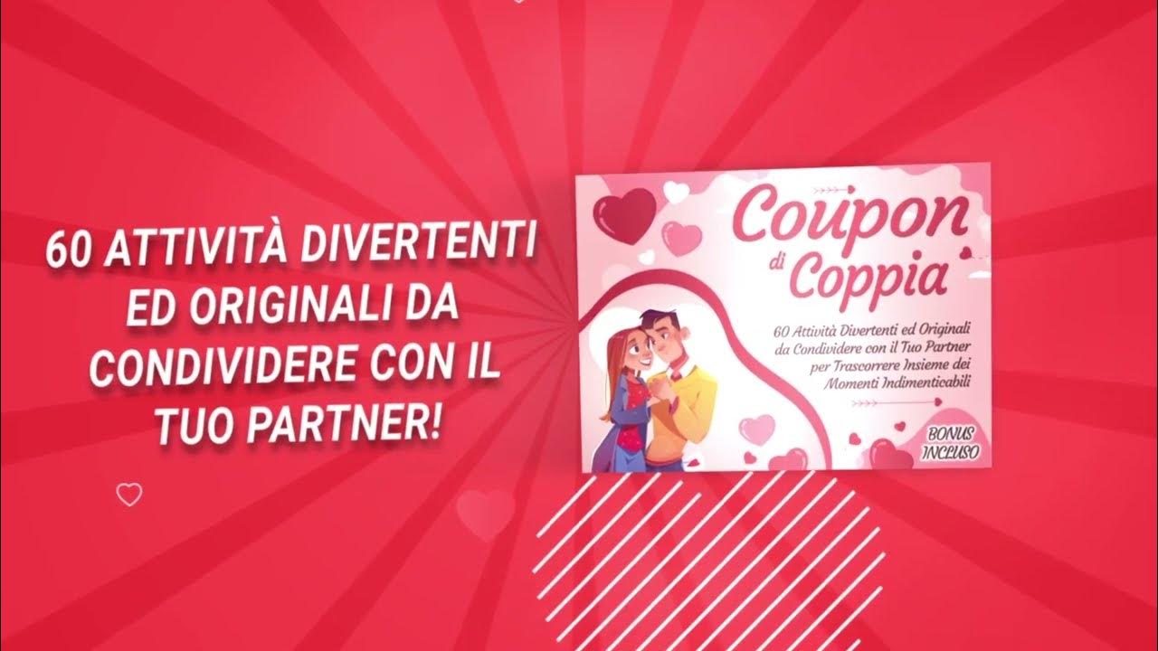 COUPON DI COPPIA: 60 Attività Divertenti ed Originali da Condividere con il  Tuo Partner! 