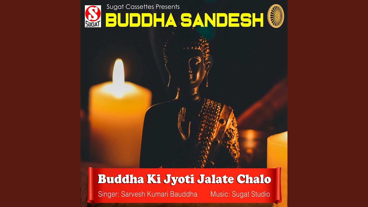 Buddha Ki Jyoti Jalate Chalo (Hindi)
