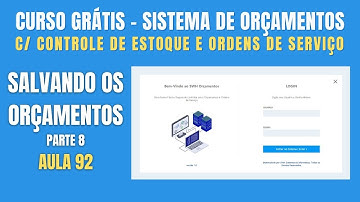 Curso Delphi Grátis - Sistema de Controle de Orçamentos: Salvando Orçamentos ( Aula 92 - Parte 08 )