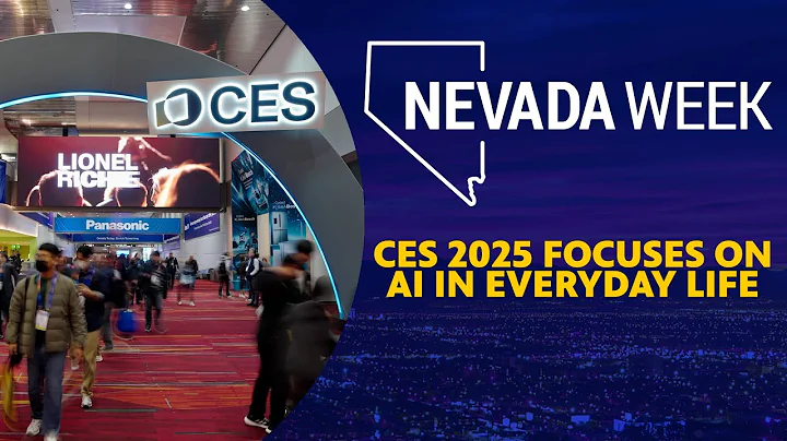 CES 2025 focuses on AI in everyday life | Nevada Week
