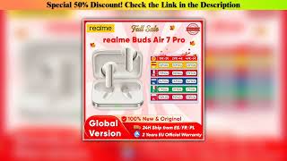 Realme Buds Air — Review (2025): Realme Buds Air 7 Pro AI Bluetooth Earphone 53db 5000hz