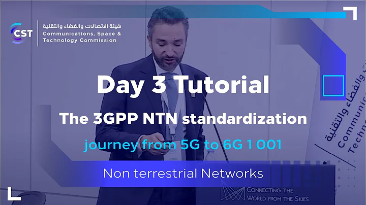 Day 3   Tutorial iii The 3GPP NTN standardization journey from 5G to 6G 1 001