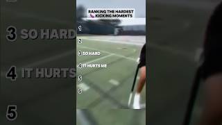 RANKING 🍆 KICKING MOMENTS #foryou #shortfeed