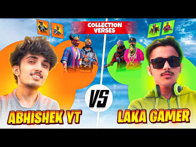 LAKA GAMING vs ABHISHEK YT Biggest Collection War❤️ - Garena Free Fire !! class=